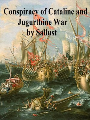 cover image of Conspiracy of Cataline and Jugurthine War